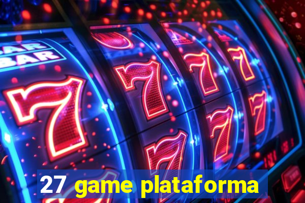 27 game plataforma